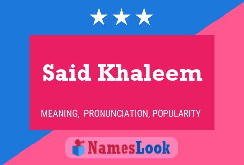 Poster del nome Said Khaleem