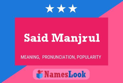 Poster del nome Said Manjrul