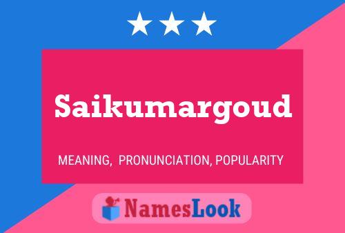 Poster del nome Saikumargoud