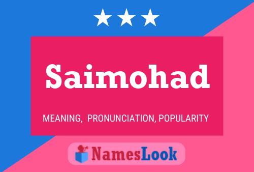 Poster del nome Saimohad