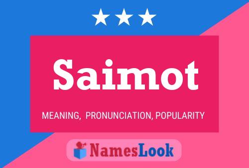 Poster del nome Saimot