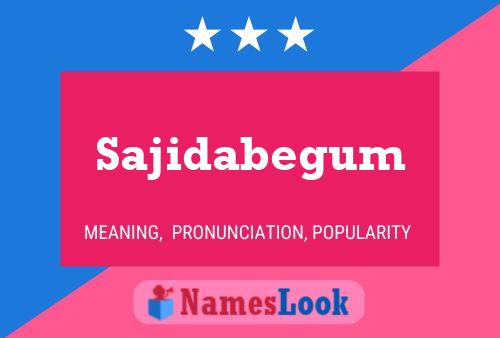 Poster del nome Sajidabegum