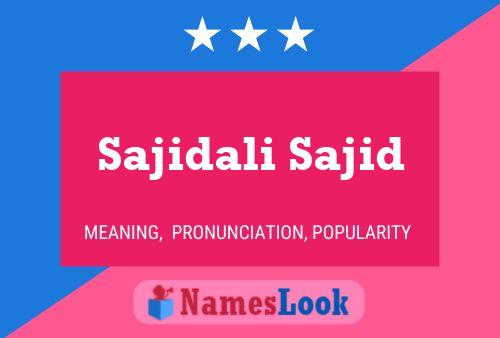 Poster del nome Sajidali Sajid