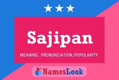 Poster del nome Sajipan