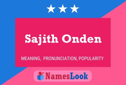 Poster del nome Sajith Onden