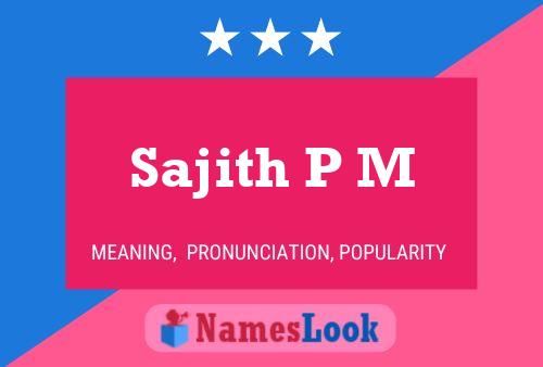 Poster del nome Sajith P M