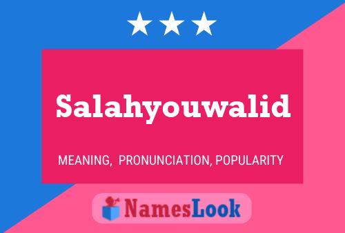 Poster del nome Salahyouwalid