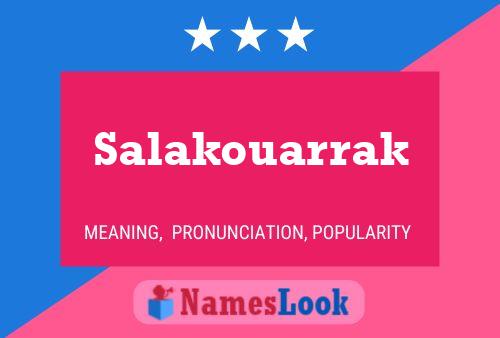 Poster del nome Salakouarrak