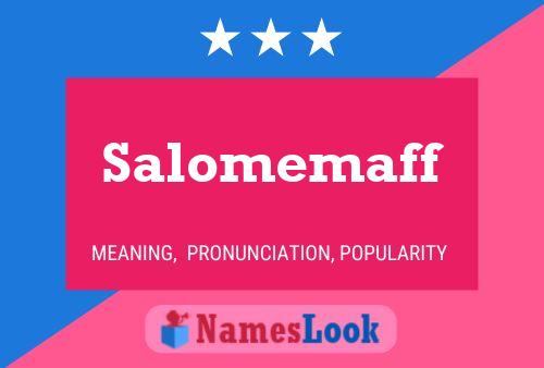 Poster del nome Salomemaff