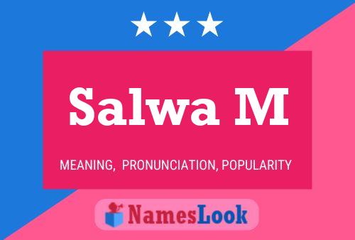 Poster del nome Salwa M