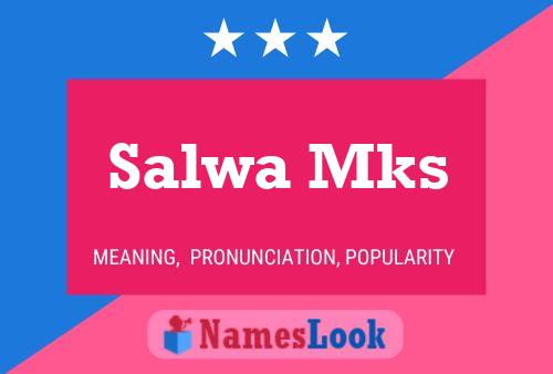 Poster del nome Salwa Mks