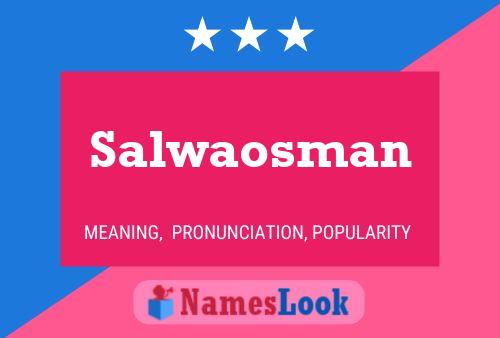 Poster del nome Salwaosman