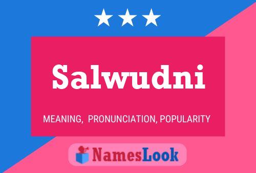 Poster del nome Salwudni