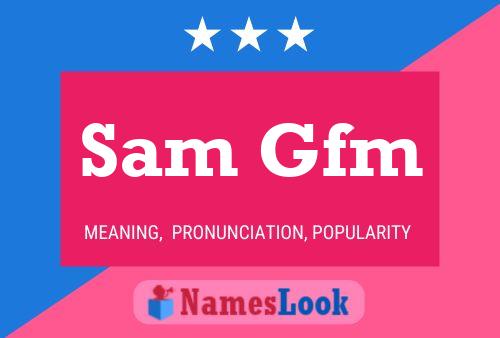 Poster del nome Sam Gfm