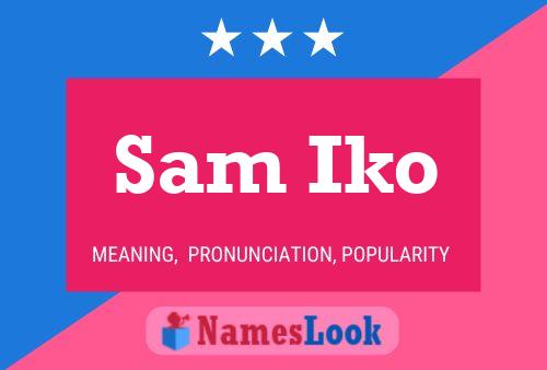 Poster del nome Sam Iko