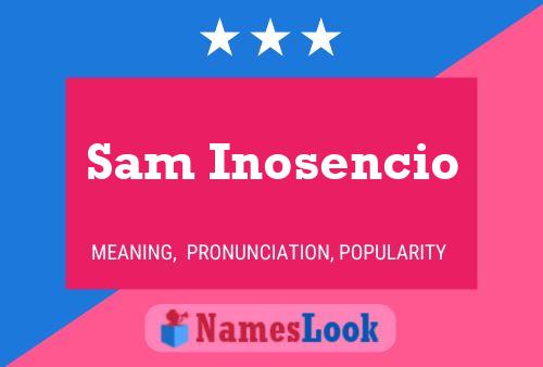 Poster del nome Sam Inosencio