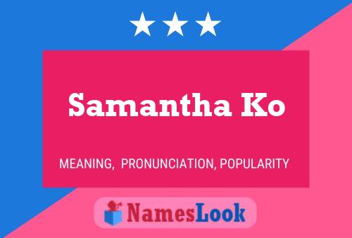 Poster del nome Samantha Ko