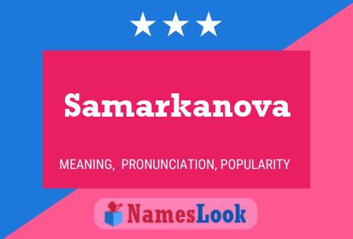 Poster del nome Samarkanova