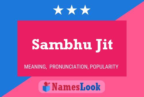 Poster del nome Sambhu Jit