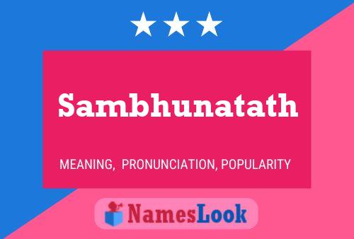 Poster del nome Sambhunatath