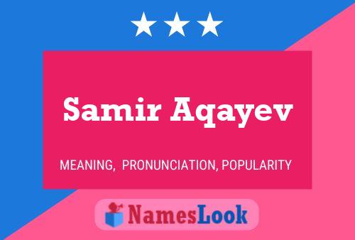 Poster del nome Samir Aqayev