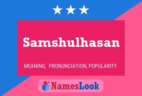 Poster del nome Samshulhasan