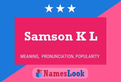 Poster del nome Samson K L