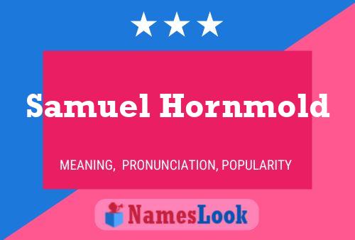 Poster del nome Samuel Hornmold