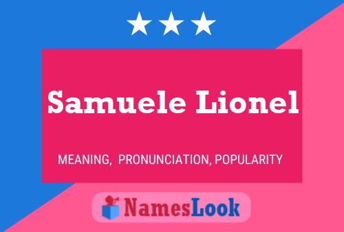 Poster del nome Samuele Lionel