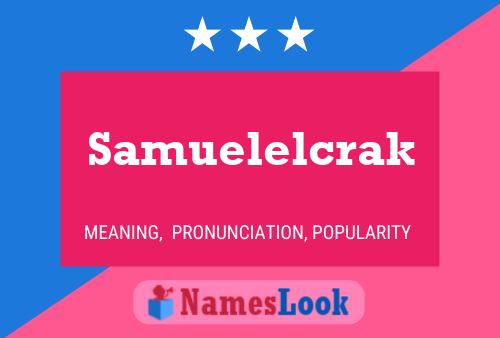 Poster del nome Samuelelcrak