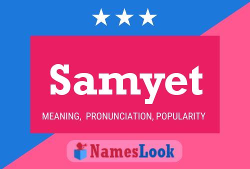 Poster del nome Samyet