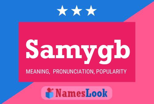 Poster del nome Samygb