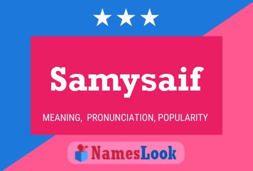 Poster del nome Samysaif