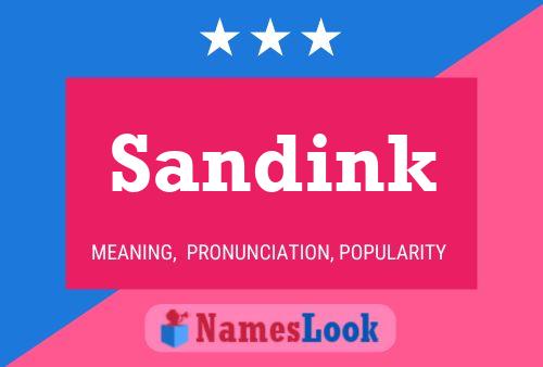 Poster del nome Sandink