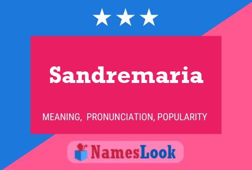 Poster del nome Sandremaria