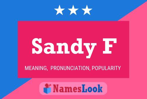 Poster del nome Sandy F