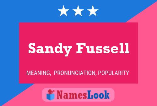 Poster del nome Sandy Fussell