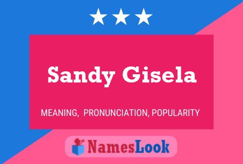 Poster del nome Sandy Gisela