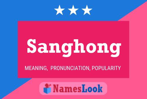 Poster del nome Sanghong