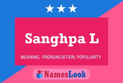 Poster del nome Sanghpa L