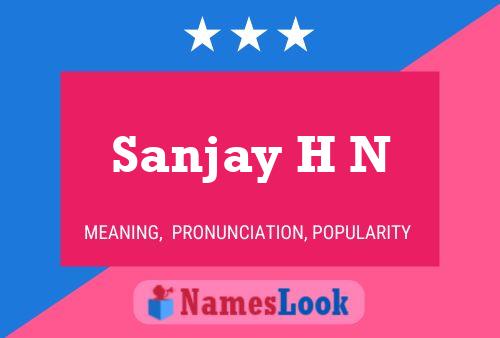 Poster del nome Sanjay H N