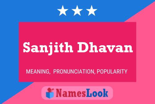 Poster del nome Sanjith Dhavan