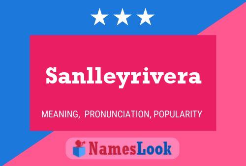 Poster del nome Sanlleyrivera