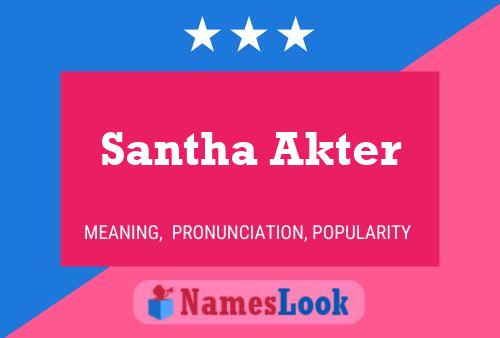 Poster del nome Santha Akter