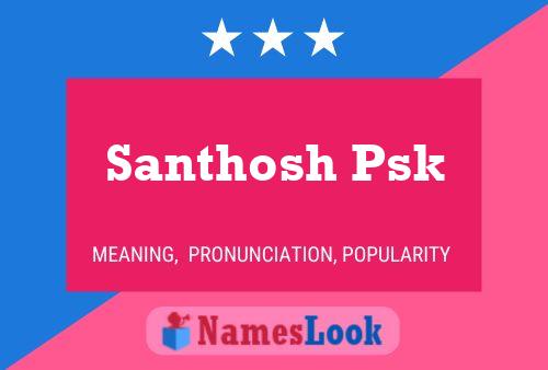 Poster del nome Santhosh Psk