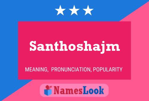 Poster del nome Santhoshajm