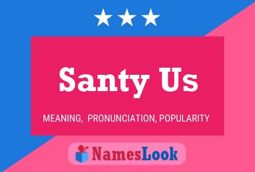 Poster del nome Santy Us