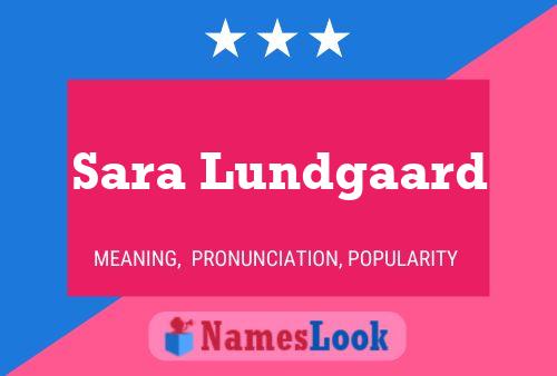 Poster del nome Sara Lundgaard