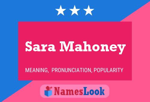 Poster del nome Sara Mahoney