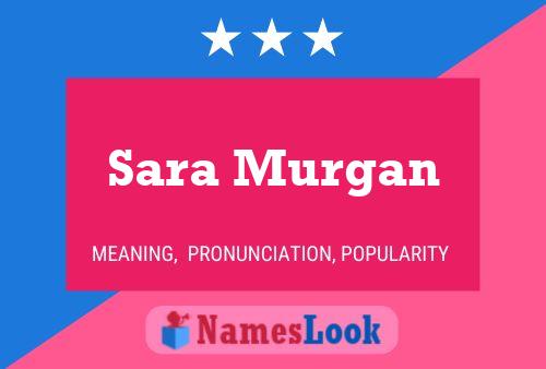 Poster del nome Sara Murgan